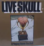 Bringing Home the Bait - Live Skull