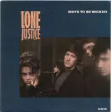 Ways To Be Wicked - Lone Justice