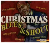 Christmas Blues & Shout - Louis Armstrong, Louis Jordan, Duke Ellington a.o.