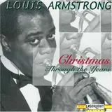 Christmas Through The Years - Louis Armstrong