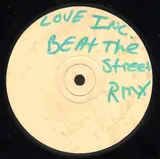 Beat The Street (Club Remix) - Love Inc.