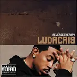 Release Therapy - Ludacris