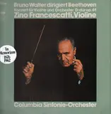 Konzert Für Violine Und Orchester D-dur Op. 61 - Beethoven/Bruno Walter, Columbia Sinfonie-Orchester , Zino Francescatti
