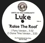 Raise The Roof - Luke