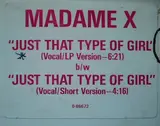 Just That Type Of Girl - Madame X