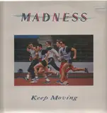 keep moving - Madness