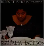 Bless This House - Mahalia Jackson And The Falls-Jones Ensemble