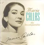 The Incomparable - Maria Callas