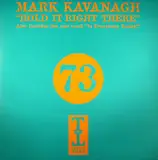 Hold It Right There / Is Everybody Ready? - Mark Kavanagh