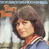Stop, Mach Das Noch Einmal - Mary Roos