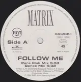 Follow Me - Matrix