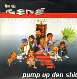 Pump Up Den Shit - MC Rene