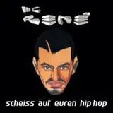 Scheiss auf Euren Hip Hop - Mc Rene