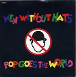 Pop Goes the World - Men Without Hats