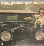 Keep Movin' On - Merle Haggard And The Strangers