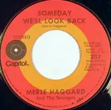 Someday We'll Look Back - Merle Haggard And The Strangers