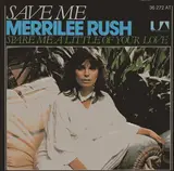 Save Me - Merrilee Rush
