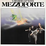 Catching Up With Mezzoforte (Early Recordings) - Mezzoforte