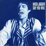 Say You Will / Shoot Off Your Mouth - Mick Jagger