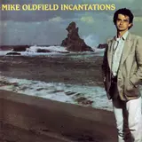 Incantations - Mike Oldfield