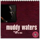 His Best 1947 To 1955 - Muddy Waters