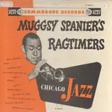 Chicago Jazz - Muggsy Spanier And His Ragtimers
