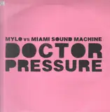 Doctor Pressure - Mylo vs. Miami Sound Machine