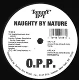 O.P.P. / Wickedest Man Alive - Naughty By Nature
