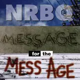 Message for the Mess Age - Nrbq