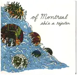 SHE'S A REJECTER - Of Montreal