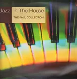 Jazz In The House 9 - The Fall Collection - Osunlade / Eric Kupper / Dj Chus & David Penn / a.o.