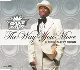 The Way You Move - OutKast Featuring Sleepy Brown