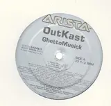Ghetto Musick / She Lives In My Lap - OutKast