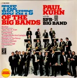 The Big Hits Of The Big Bands - Paul Kuhn Und Die SFB Big Band