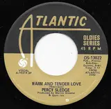 Warm And Tender Love - Percy Sledge