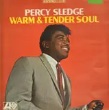 Warm & Tender Soul - Percy Sledge