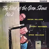 The Best Of The Goon Shows No. 2 - Peter Sellers , Harry Secombe , Spike Milligan