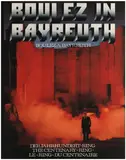 Boulez In Bayreuth - Pierre Boulez
