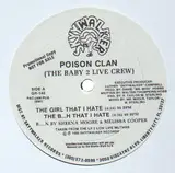 The Girl That I Hate / Low Life Muthafuckas - Poison Clan