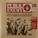 Power To The People And The Beats (Public Enemy's Greatest Hits) - Public Enemy