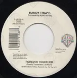 Forever Together / This Day Was Made For Me And You - Randy Travis