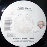 Better Class Of Losers - Randy Travis