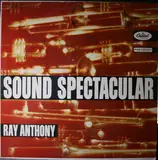 Sound Spectacular - Ray Anthony