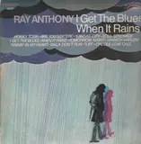 I Get the Blues When It Rains - Ray Anthony