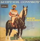 Mister Cowboy - Rex Allen