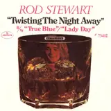Twistin' The Night Away - Rod Stewart