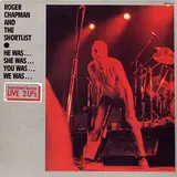 He Was... She Was... You Was... We Was... - Roger Chapman And The Shortlist