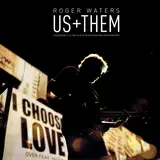US + Them - Roger Waters