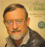 Zum Weinen ist immer noch Zeit - Roger Whittaker