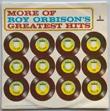 More Of Roy Orbison's Greatest Hits - Roy Orbison